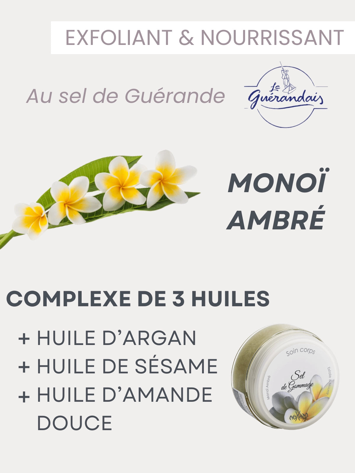 Sels de Gommage "Monoï Ambré"
